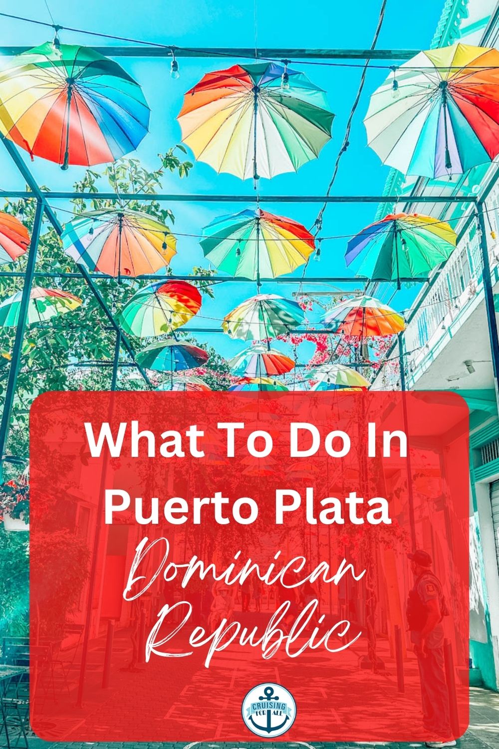Guía de qué hacer en el puerto de cruceros de Puerto Plata y la Bahía Taína Guía de qué hacer en el puerto de cruceros de Puerto Plata y la Bahía Taína