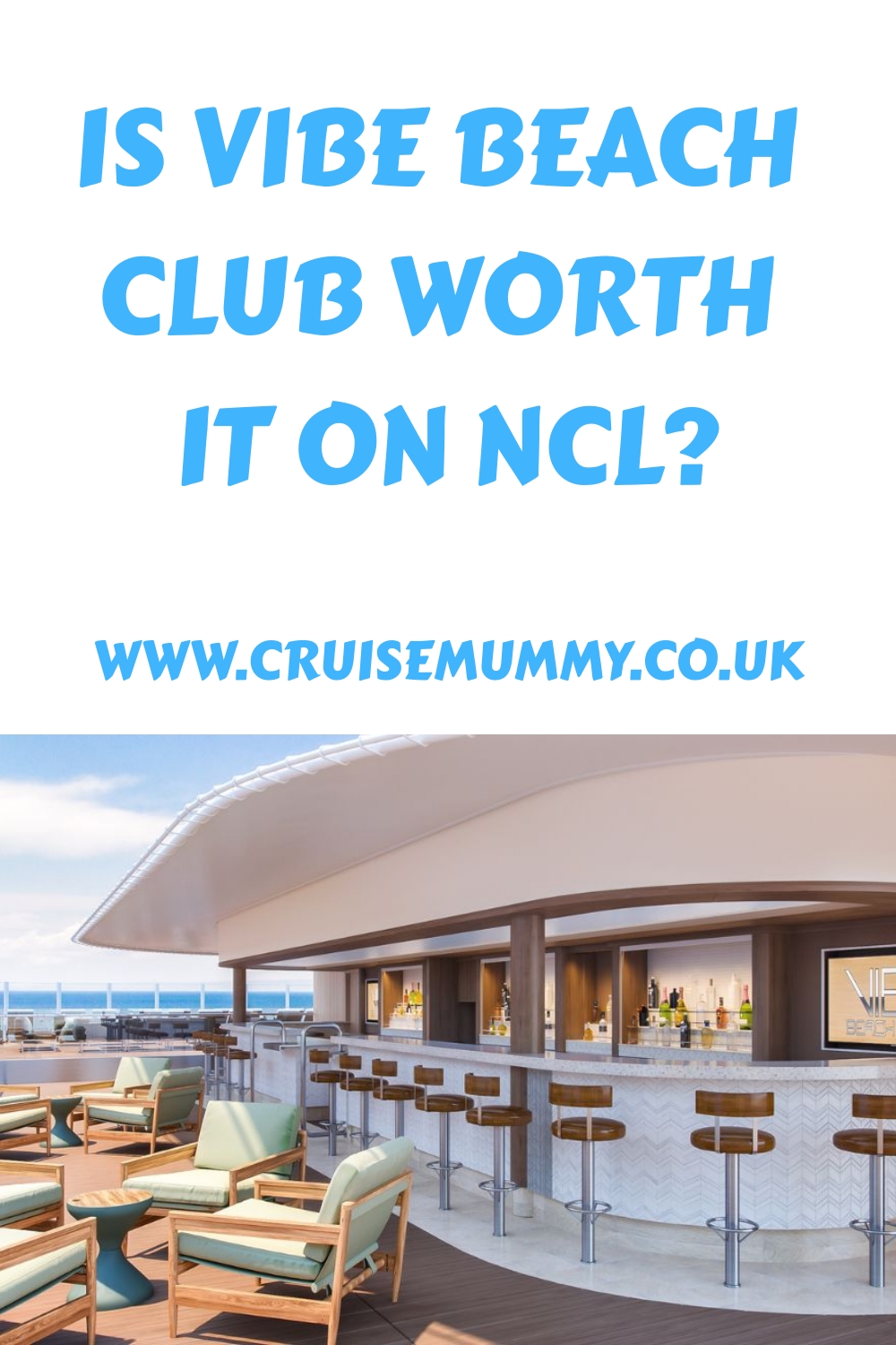 ¿Vale la pena el Vibe Beach Club en NCL?