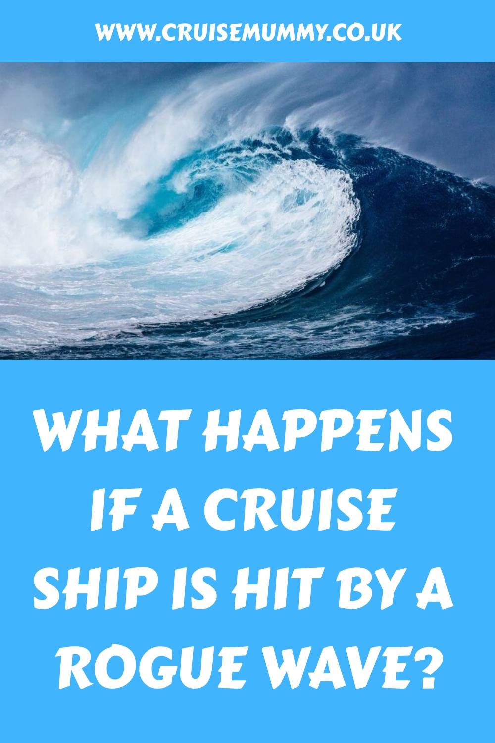 ¿Qué pasa si un crucero es golpeado por una ola rebelde?