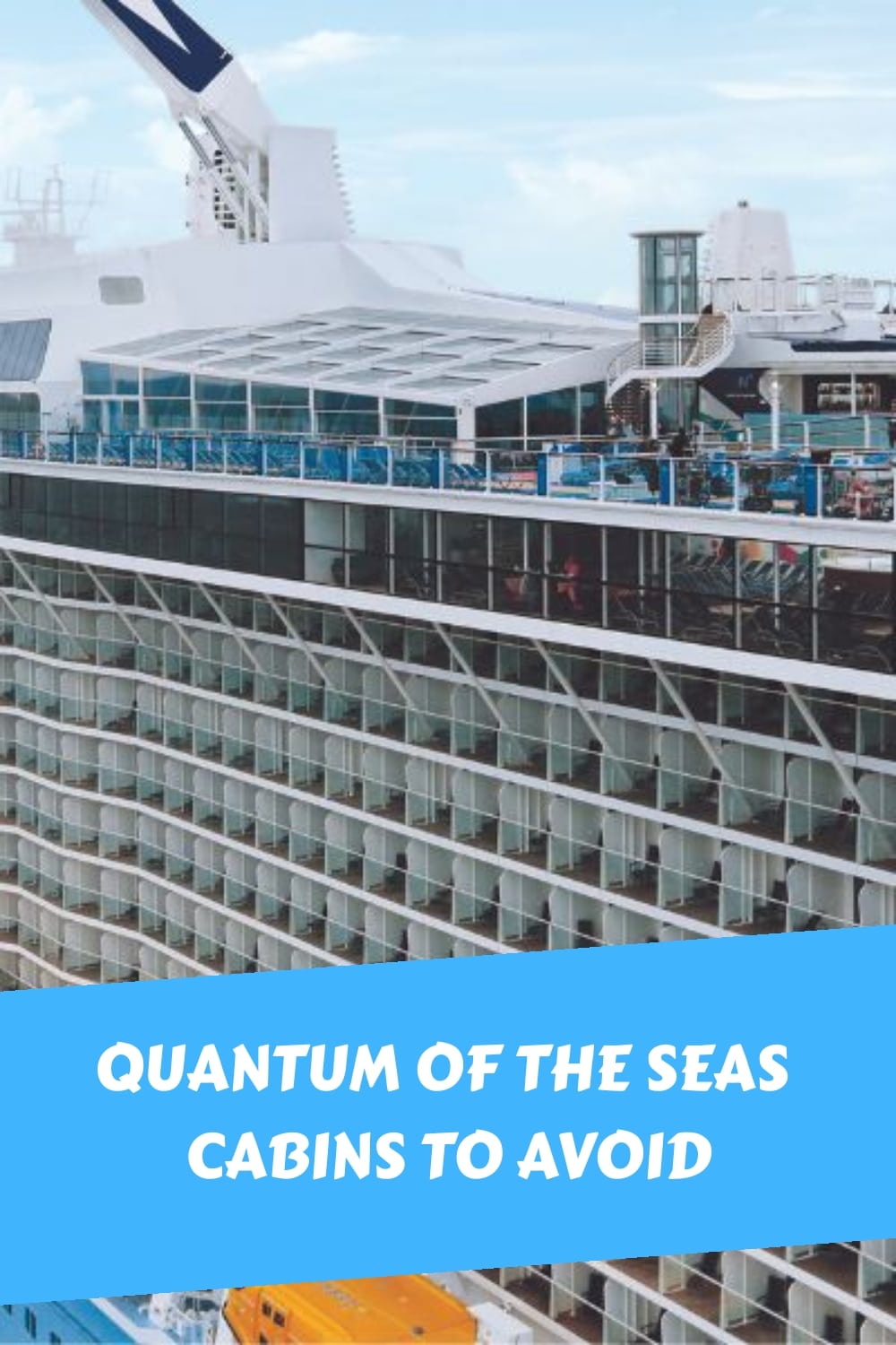 Cabañas Quantum of the Seas que debes evitar