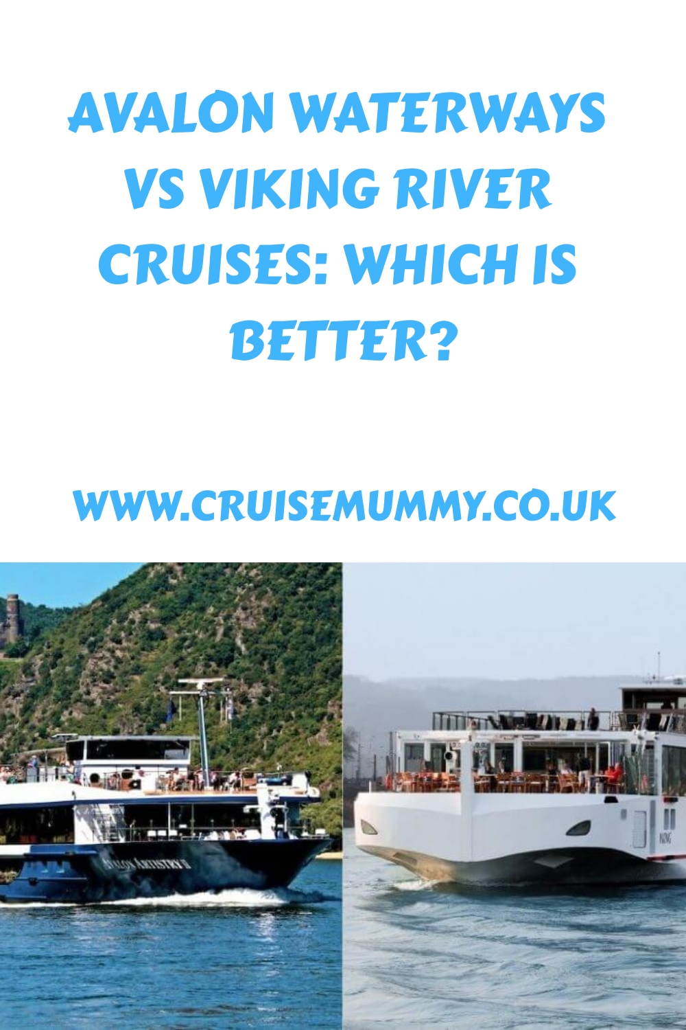 Avalon Waterways versus Viking River Cruises: ¿cuál es mejor?