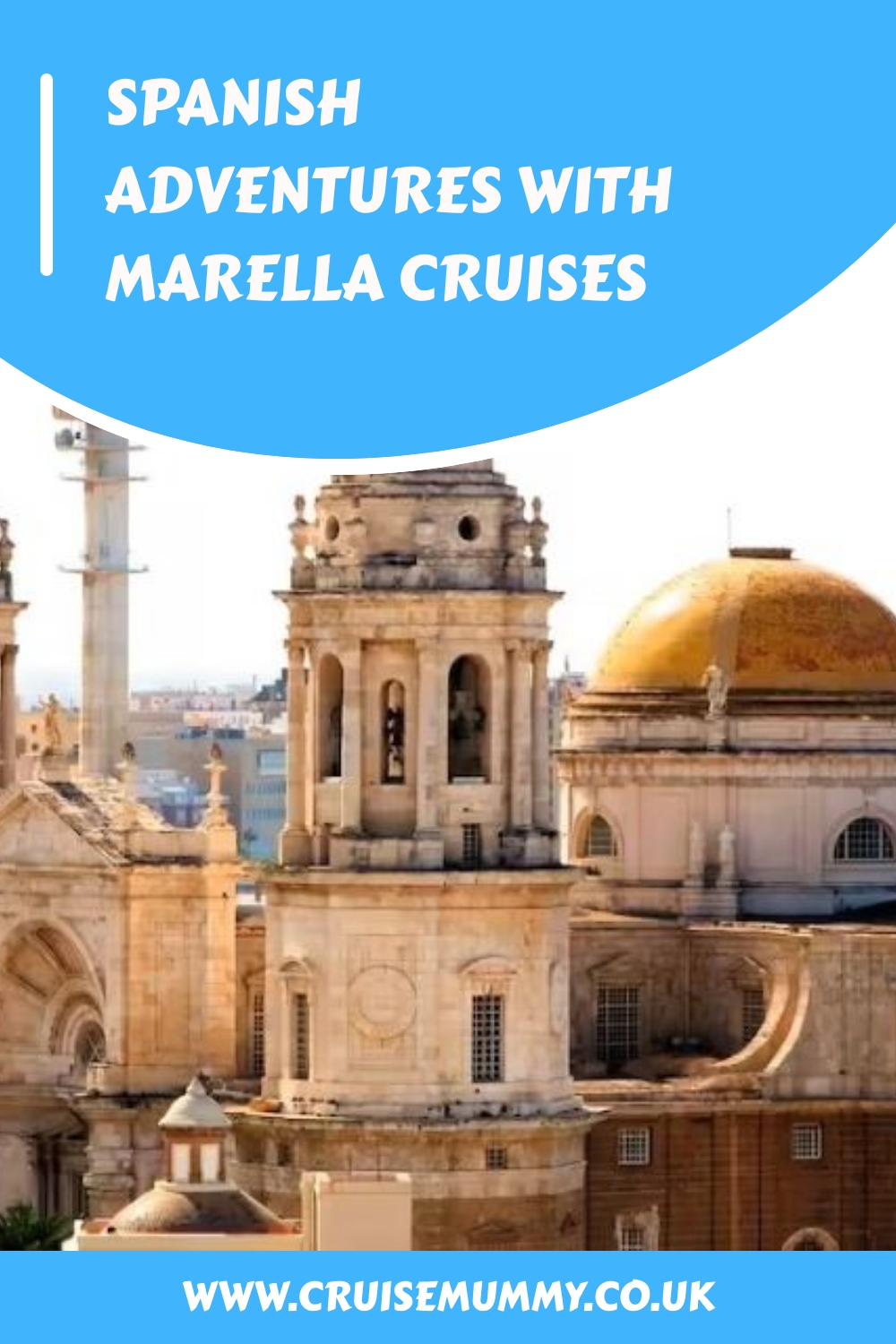Aventuras españolas con Marella Cruceros