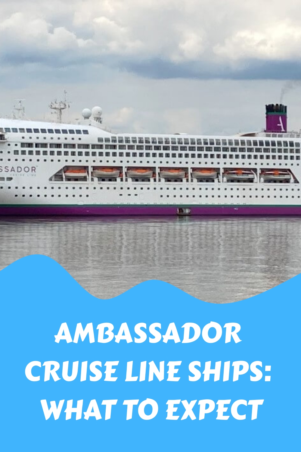 Barcos Ambassador Cruise Line: qué esperar