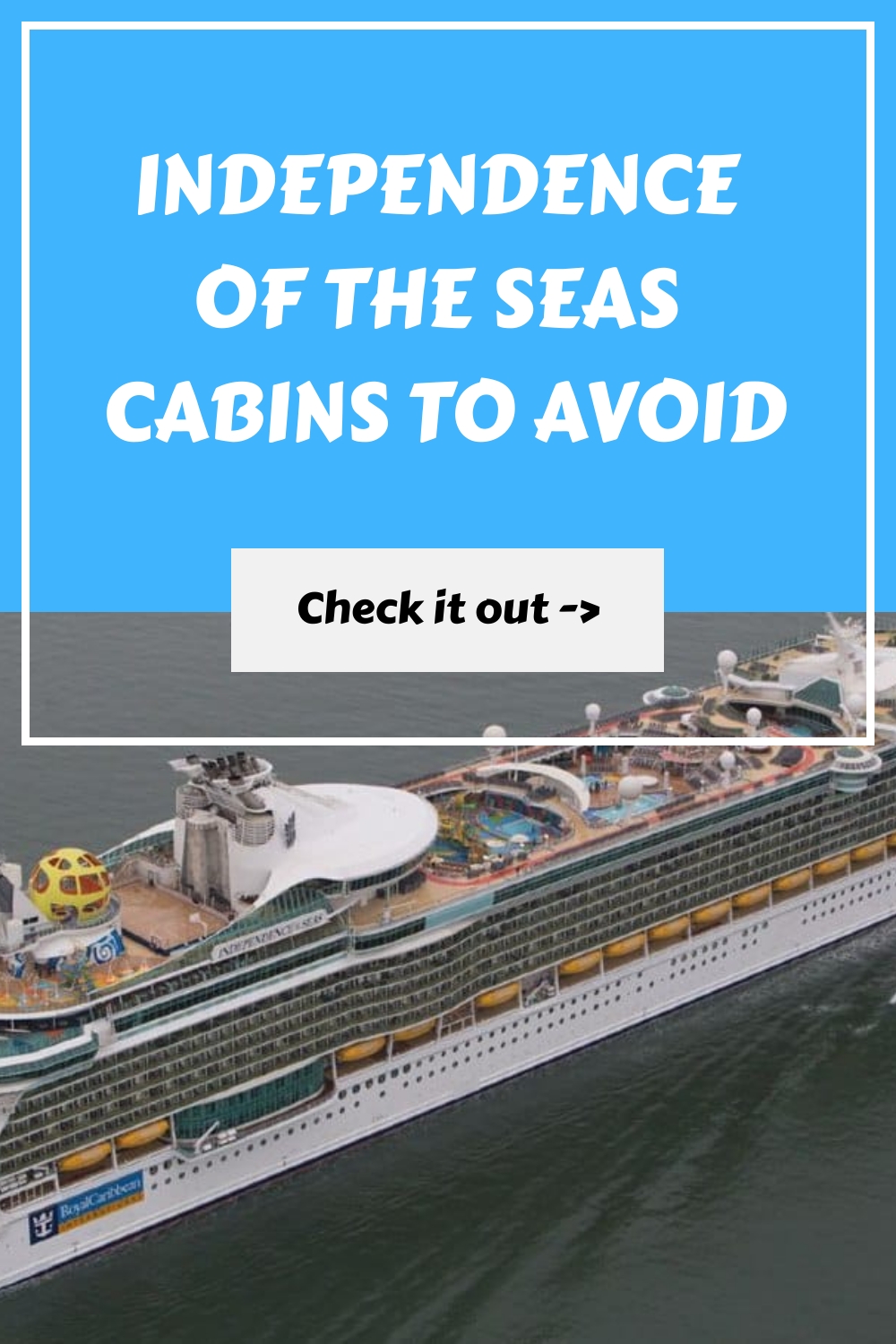 Cabañas Independence of the Seas para evitar