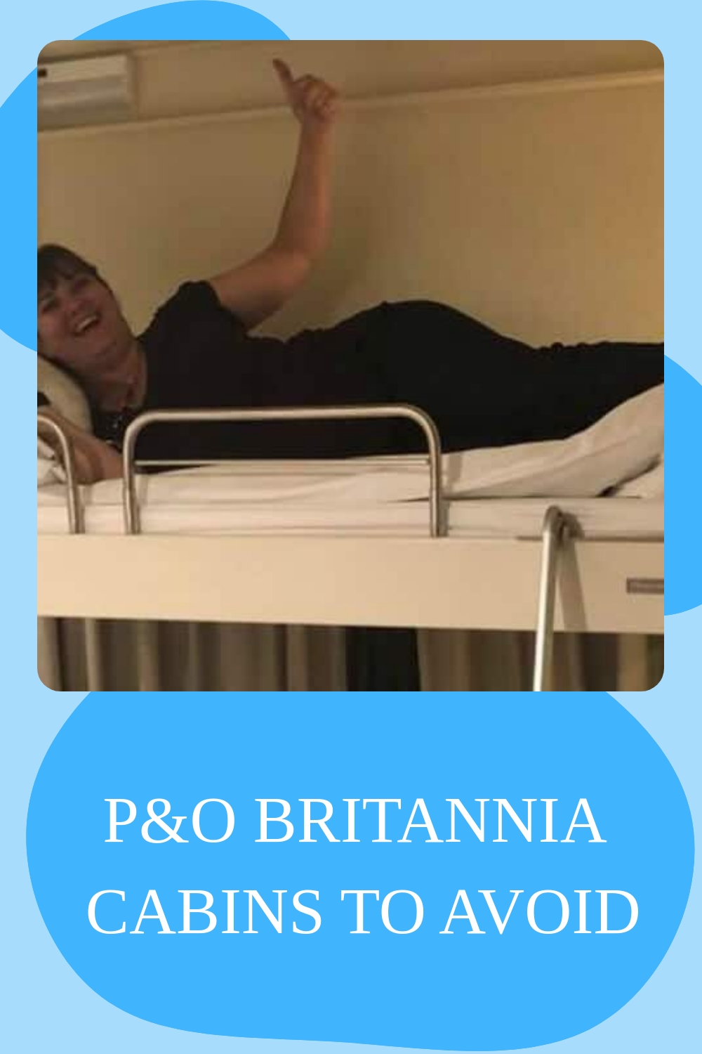 Cabañas de P&O Britannia que debes evitar