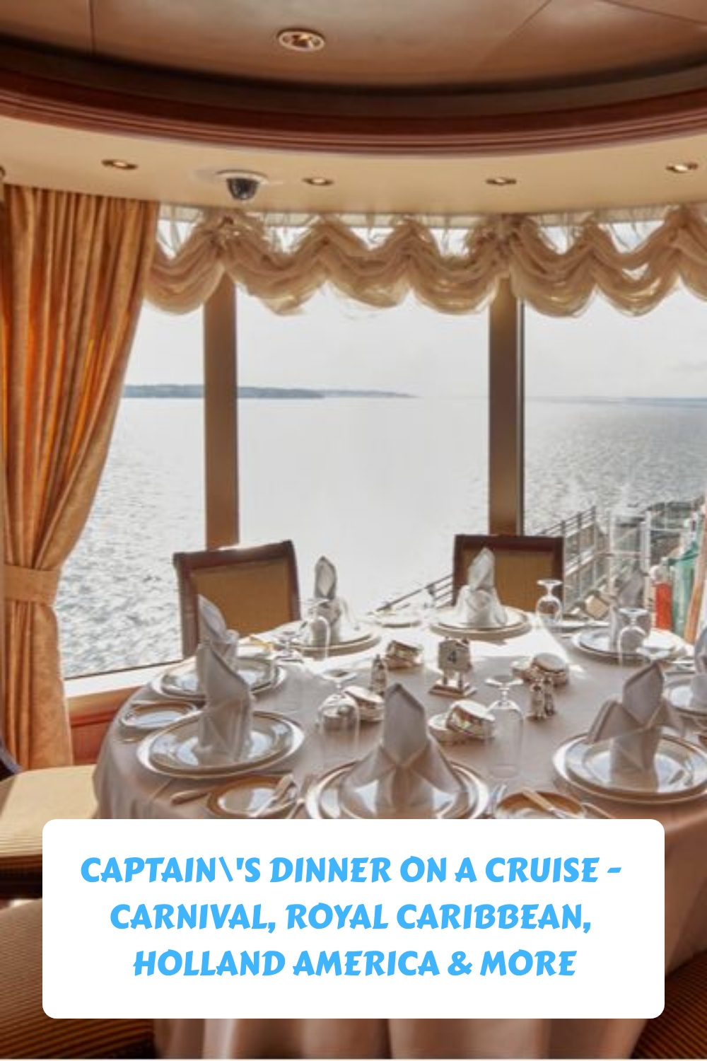 Cena del capitán en un crucero: Carnival, Royal Caribbean, Holland America y más