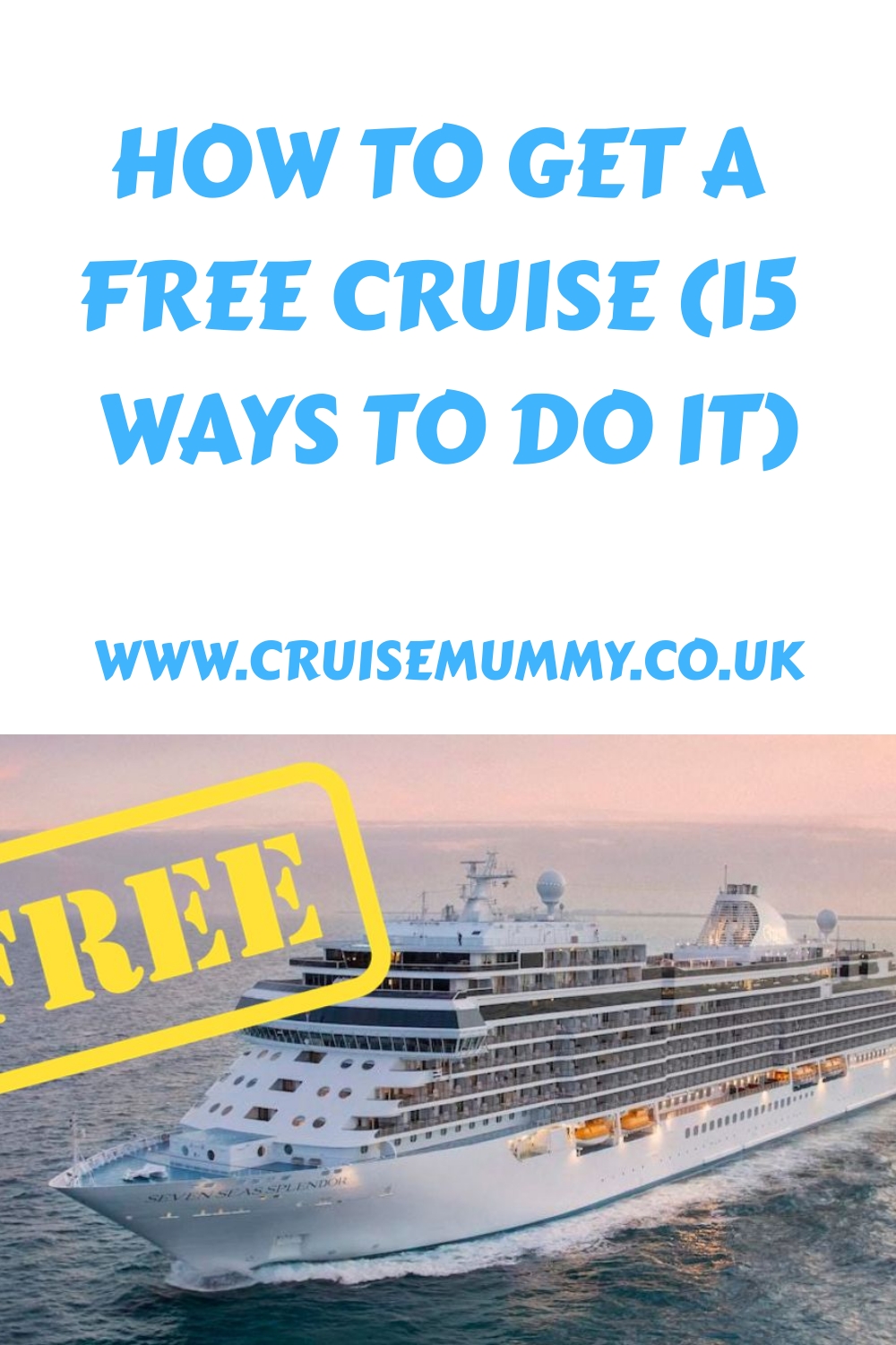 Cómo conseguir un crucero gratis (15 formas)