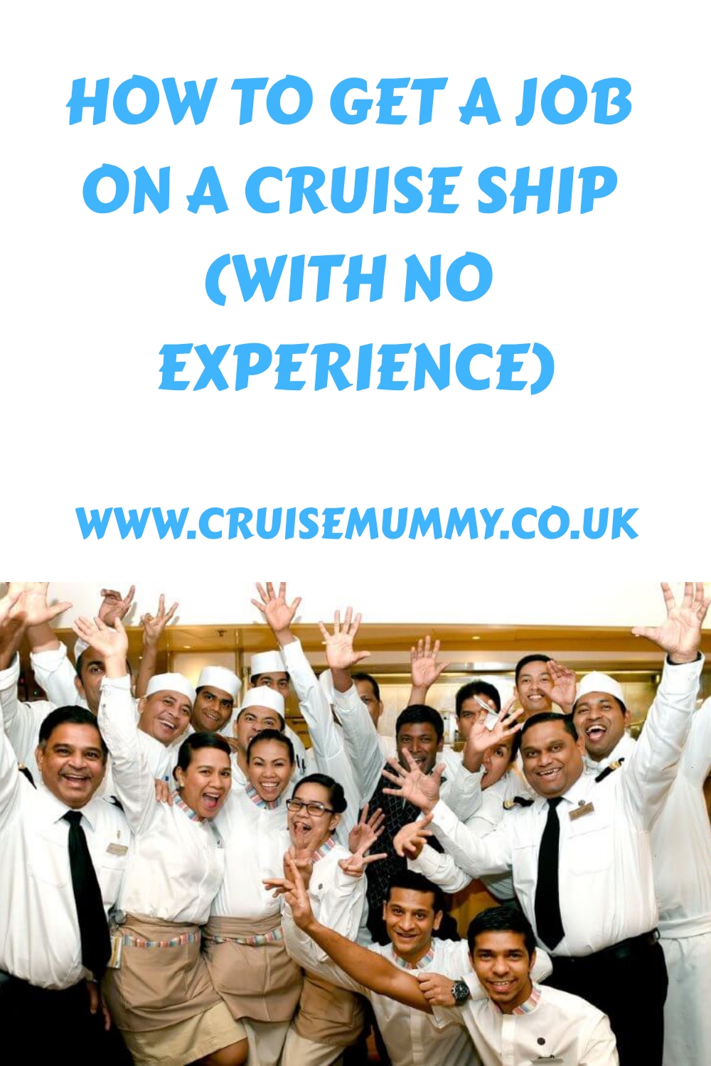Cómo conseguir un trabajo en un crucero (sin experiencia)