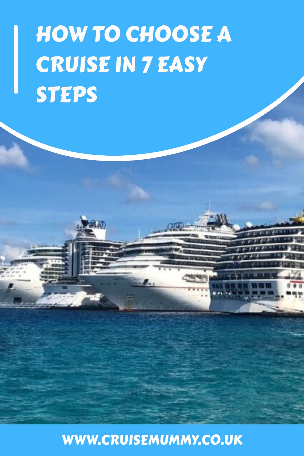 Cómo elegir un crucero en 7 sencillos pasos