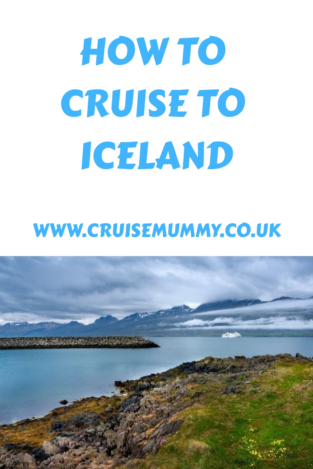 Cómo viajar en crucero a Islandia