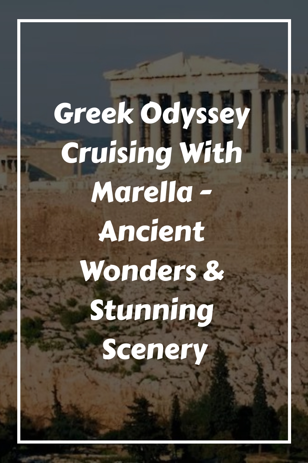 Crucero Odisea griega con Marella: maravillas antiguas y paisajes impresionantes