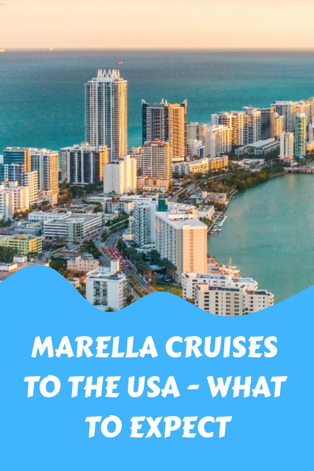 Cruceros Marella a EE. UU.: qué esperar