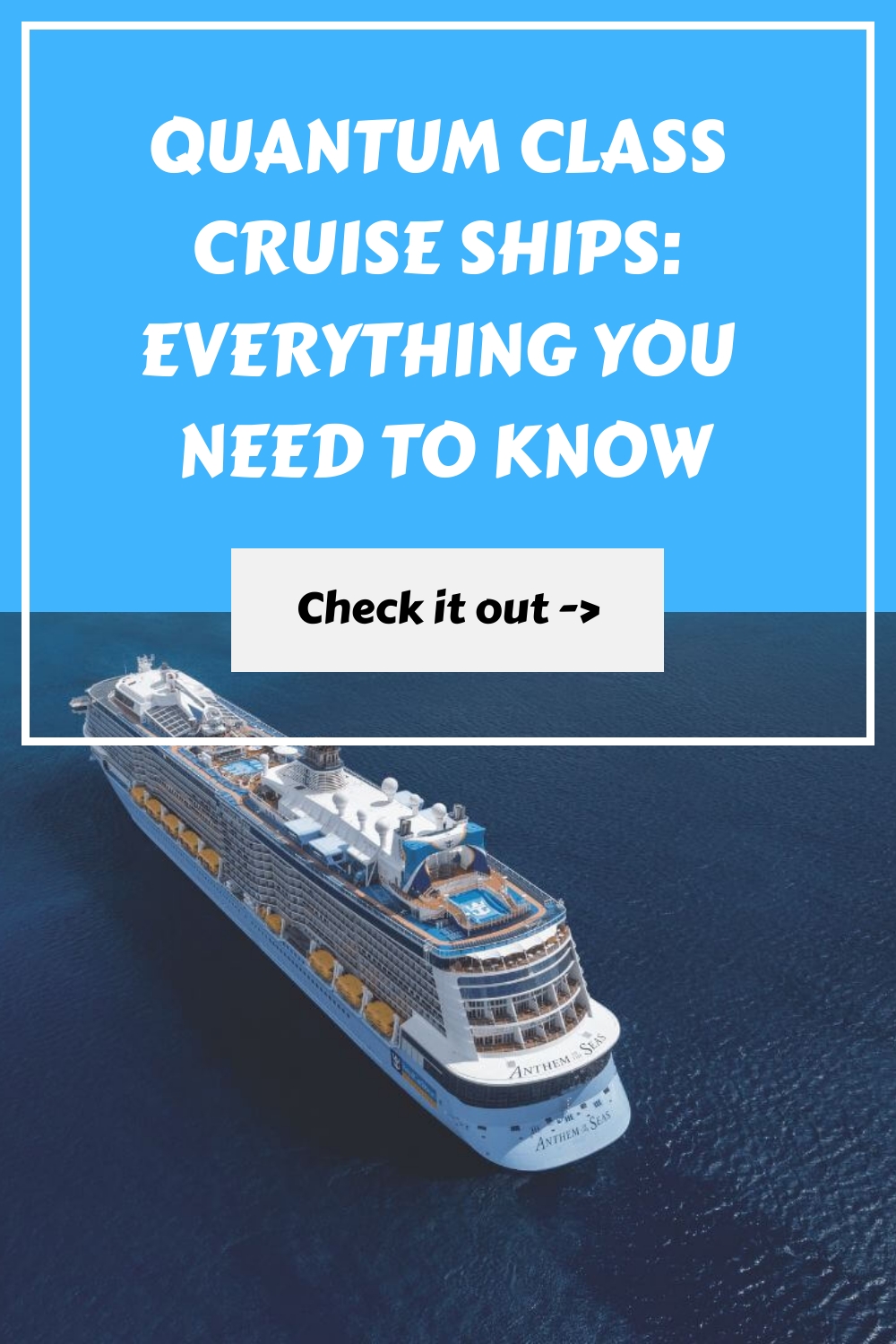 Cruceros clase Quantum: todo lo que necesita saber