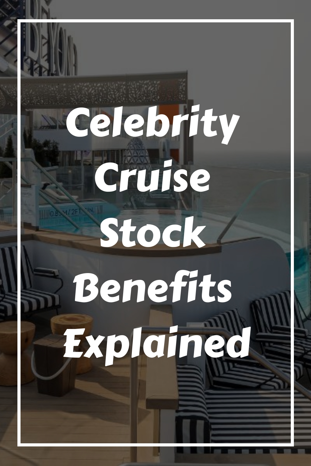 Explicación de los beneficios de las acciones de cruceros de celebridades