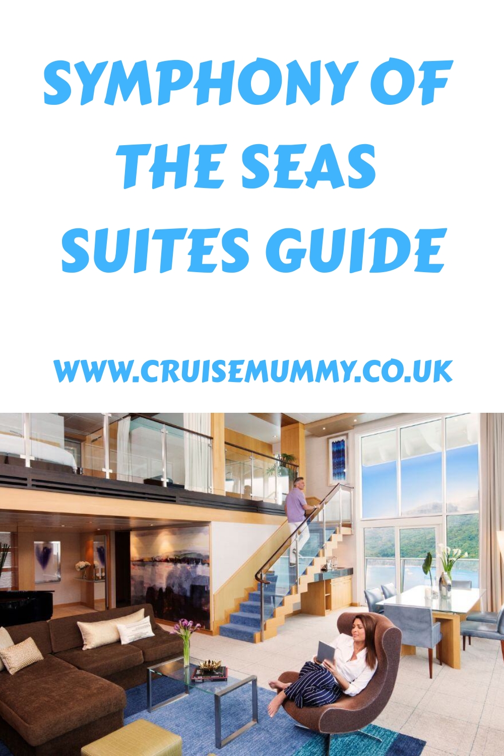 Guía de suites del Symphony of the Seas