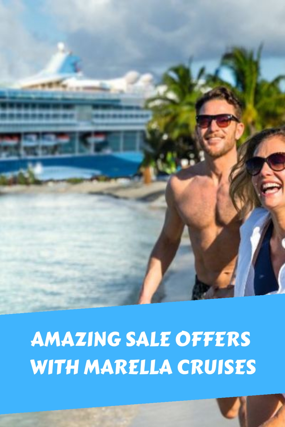 Increíbles ofertas especiales en Marella Cruises