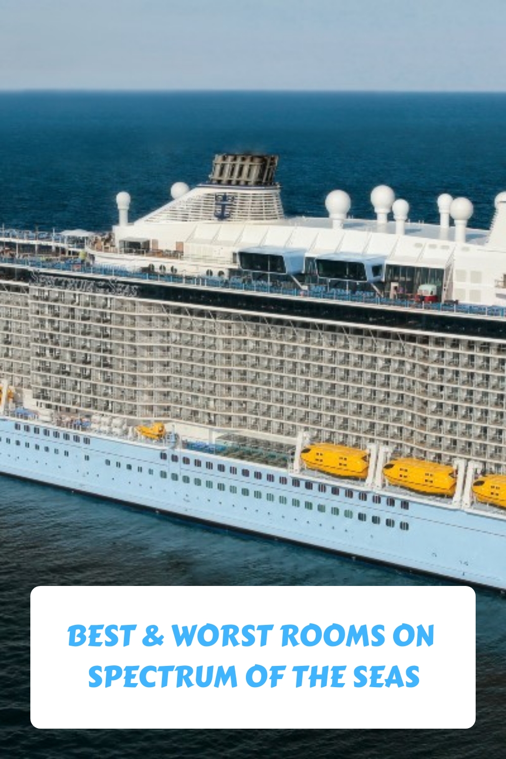 Las mejores y peores habitaciones del Spectrum of the Seas