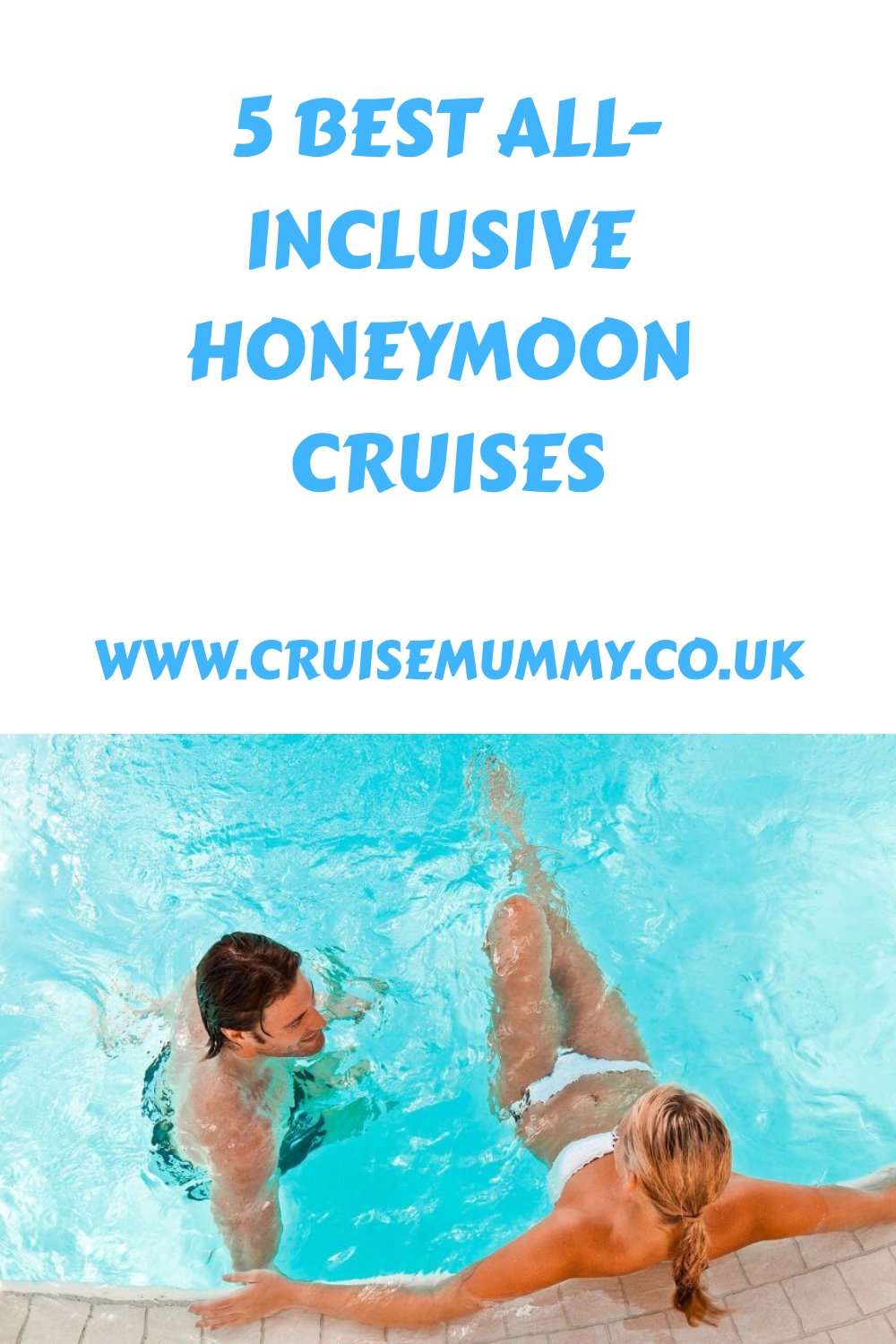 Los 5 mejores cruceros de luna de miel con todo incluido
