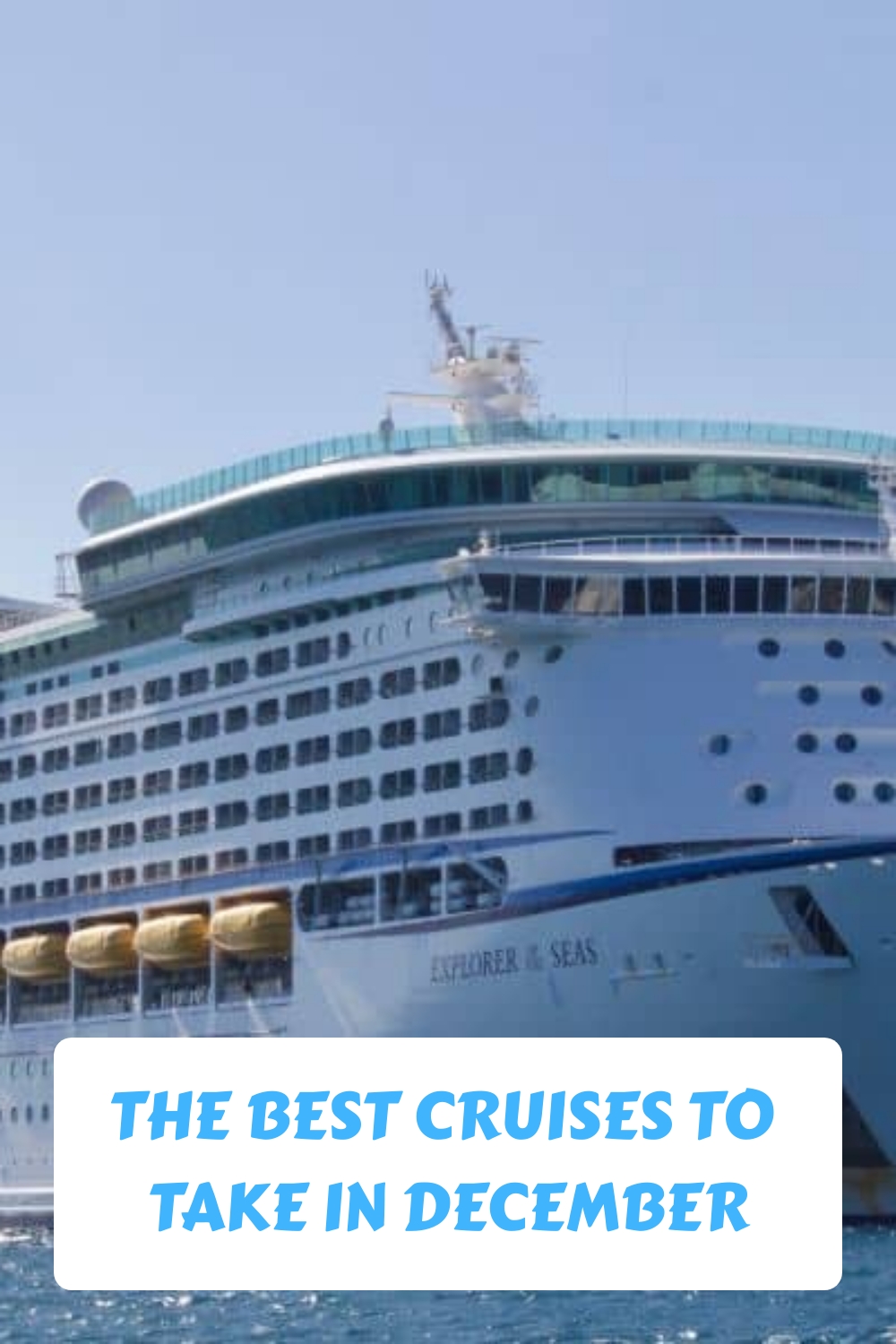 Los mejores cruceros en diciembre