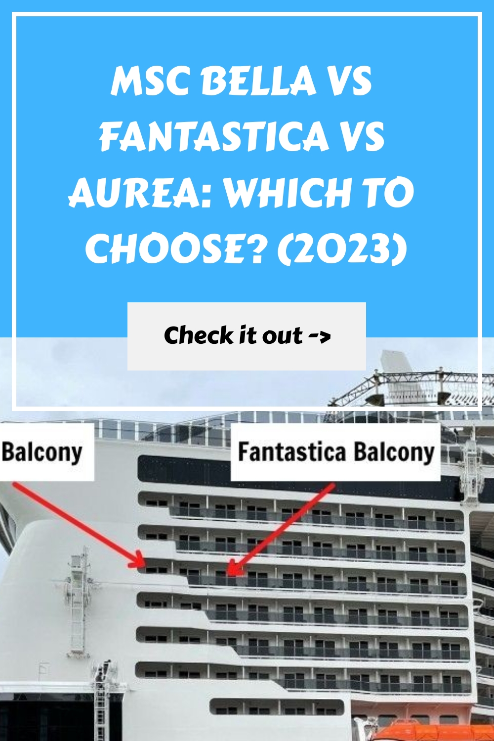 MSC Bella vs. Fantastica vs. Aurea: ¿Cuál elegir?