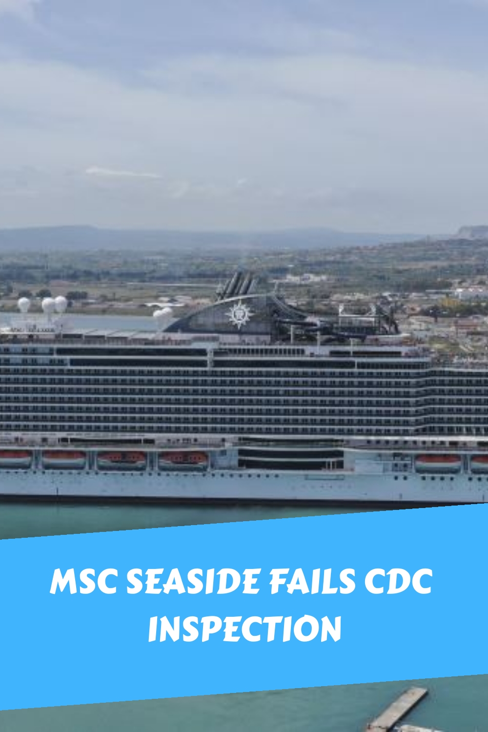 MSC Seaside no pasa la inspección de los CDC