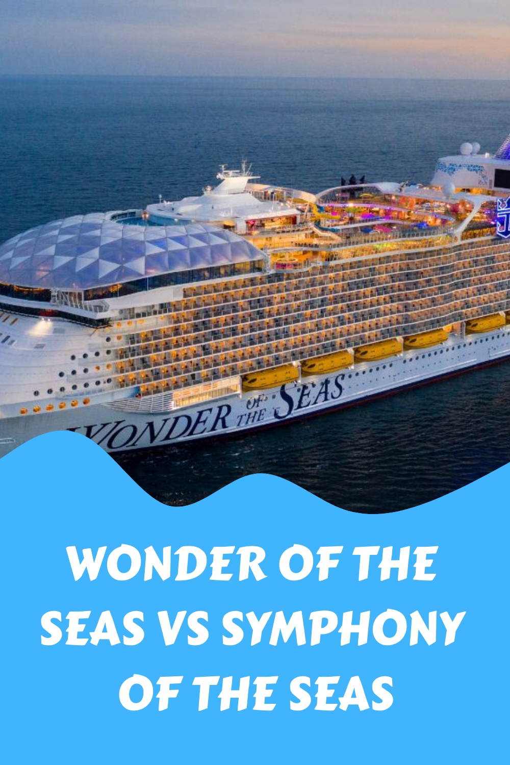 Maravilla de los mares versus Sinfonía de los mares