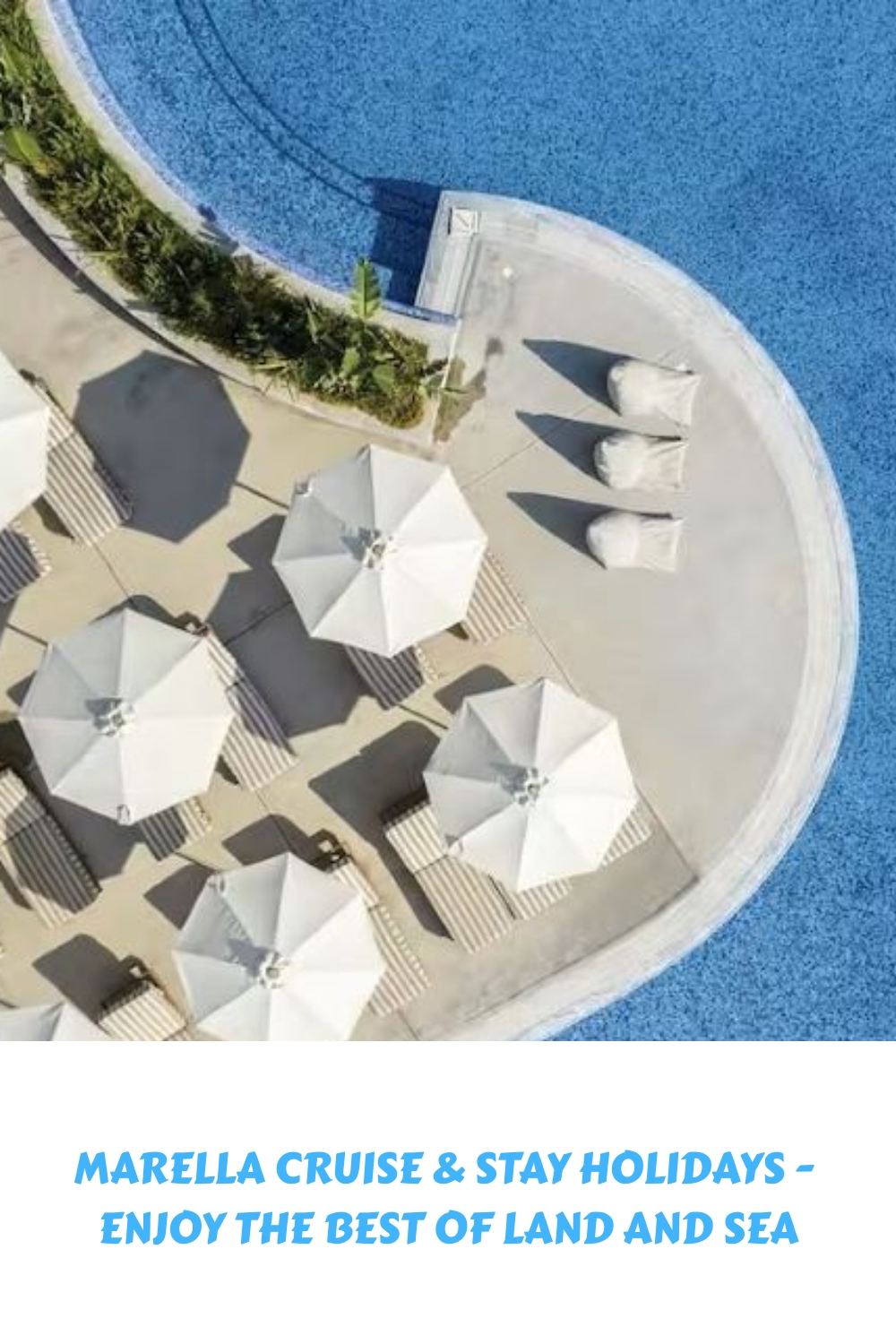 Marella Cruise & Stay Holidays – Disfruta de lo mejor de la tierra y el mar