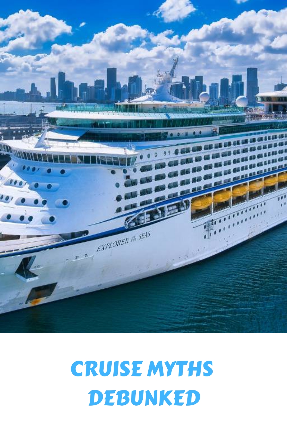 Mitos sobre los cruceros desmentidos