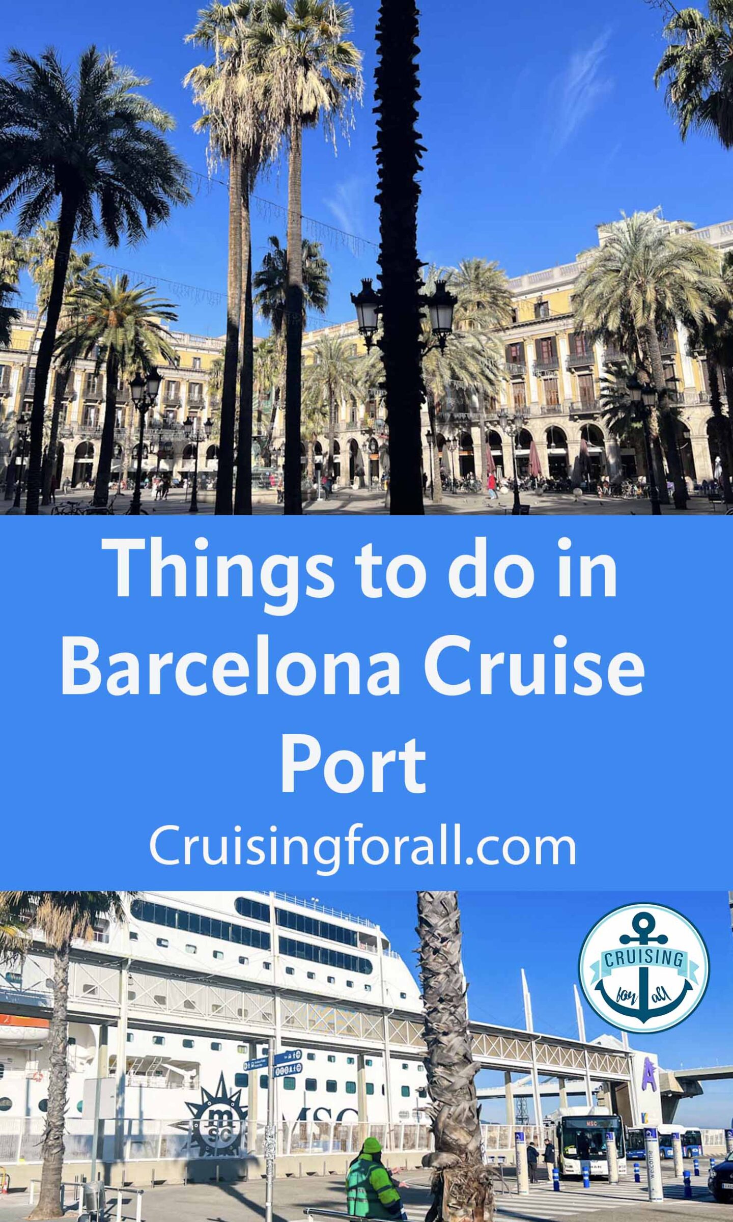 Qué hacer en el puerto de cruceros de Barcelona Qué hacer en el puerto de cruceros de Barcelona