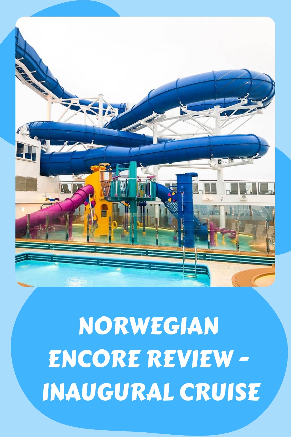 Reseña del Norwegian Encore – Crucero inaugural