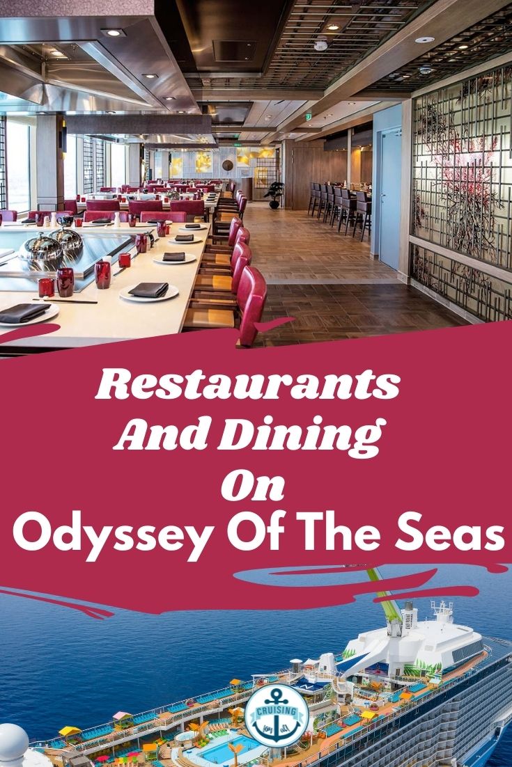 Restaurantes en Odyssey Of The Seas Una guía para 2022