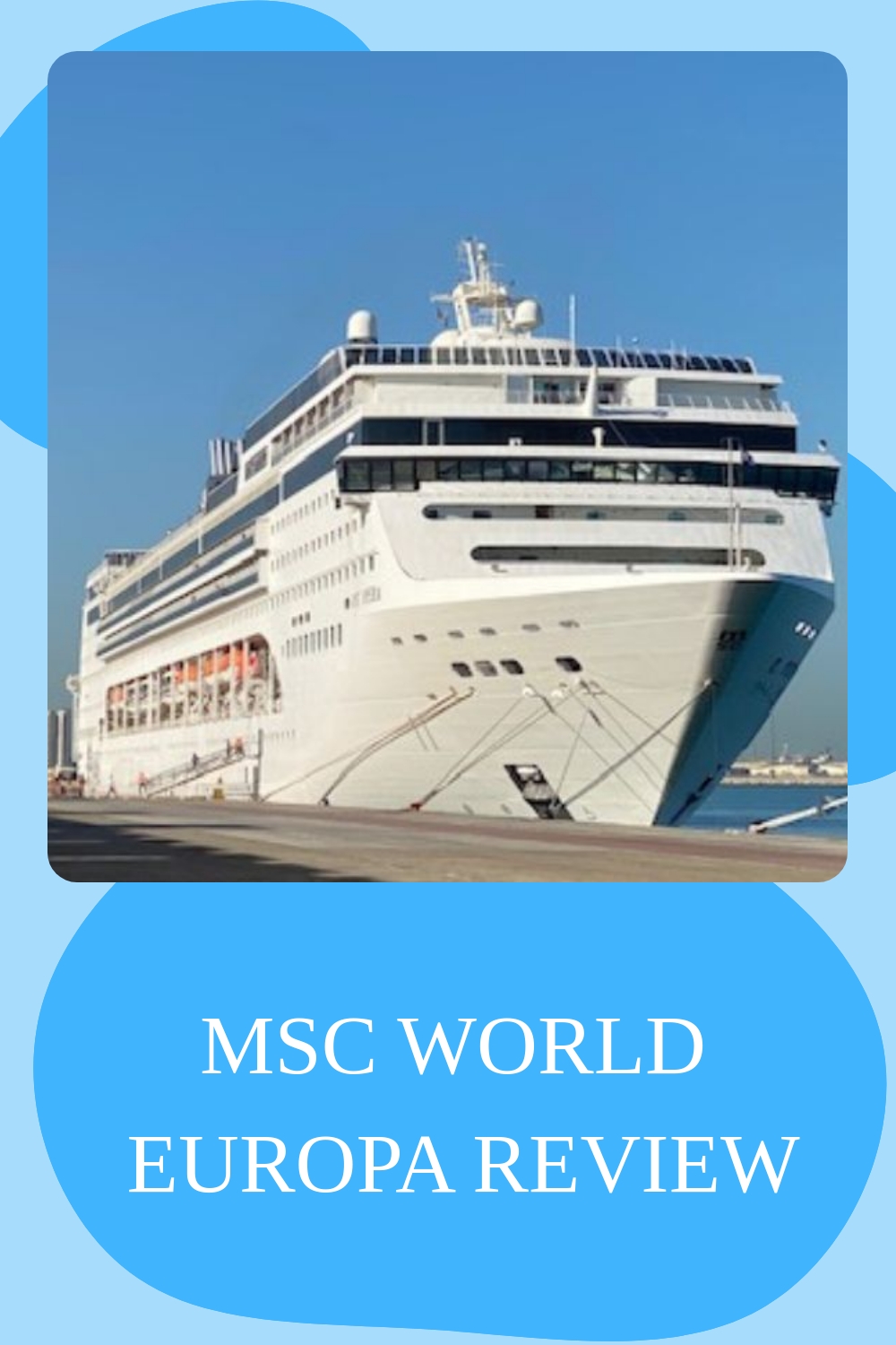Revisión de MSC World Europa