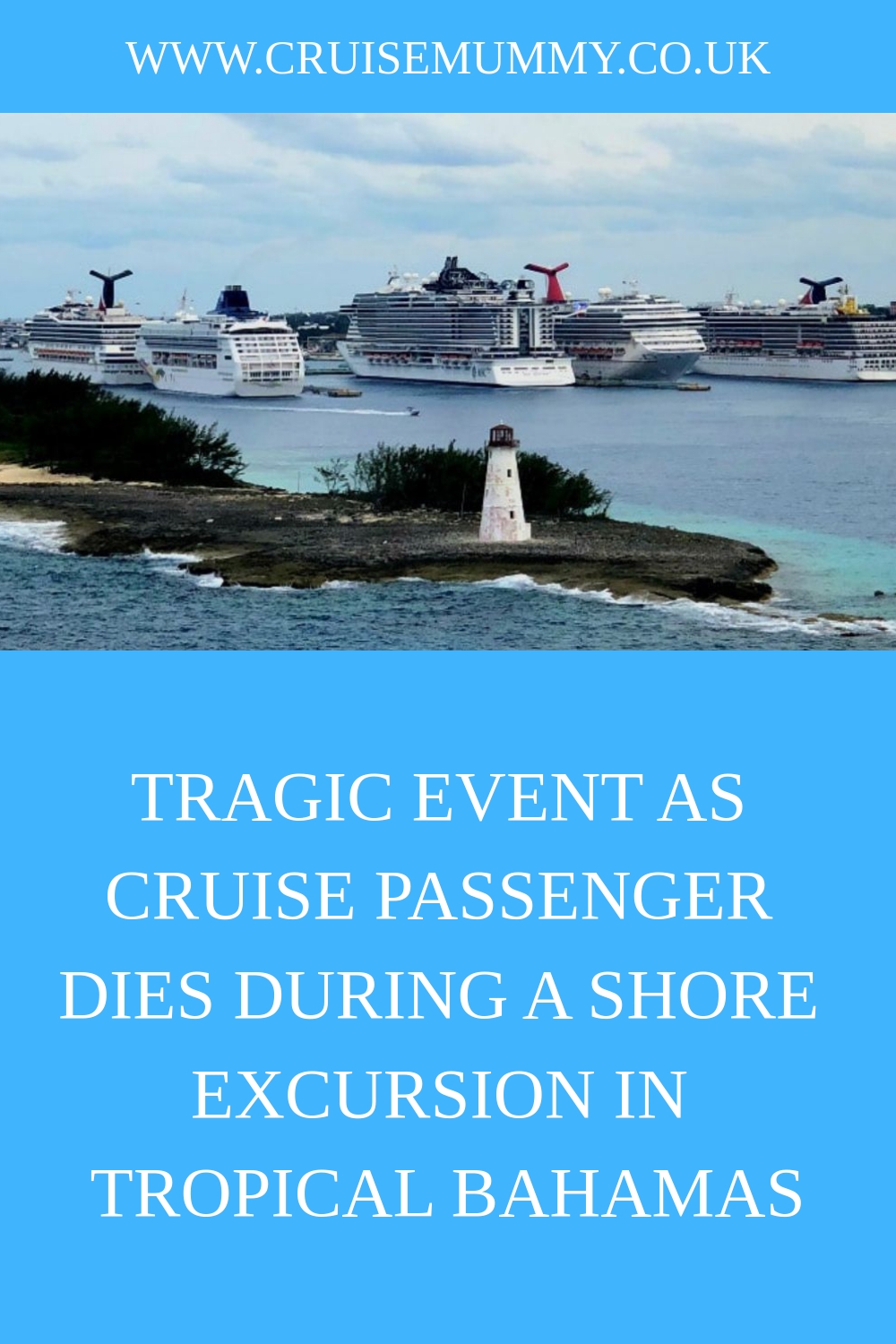 Trágico suceso: un pasajero de un crucero muere durante una excursión en tierra en las Bahamas tropicales