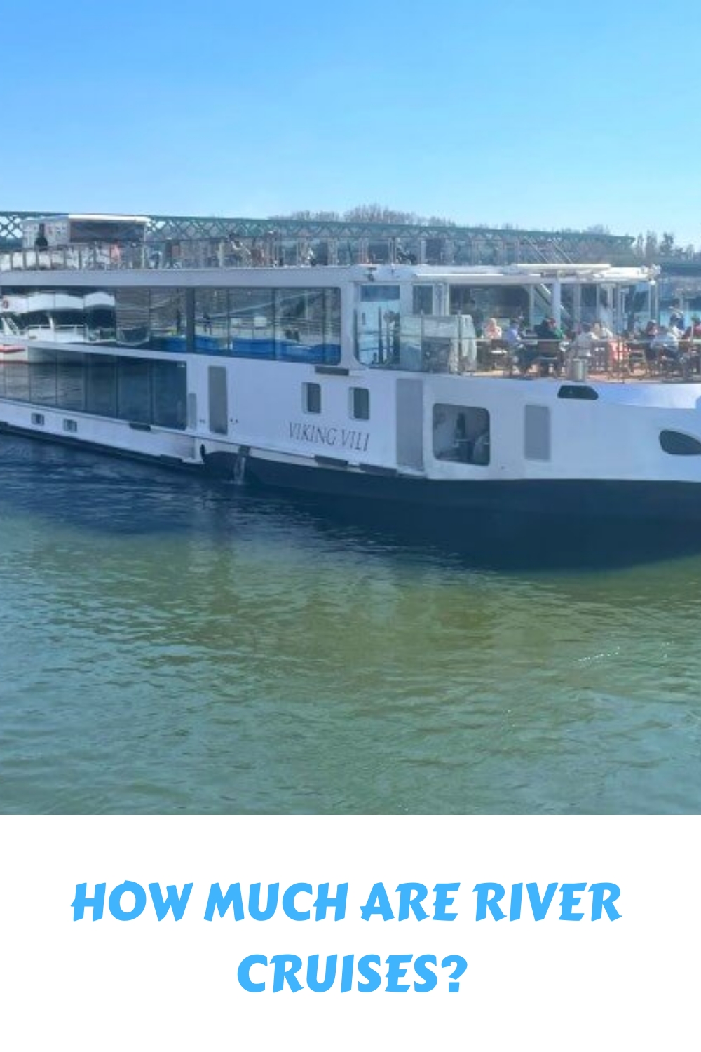 ¿Cuánto cuestan los cruceros fluviales?
