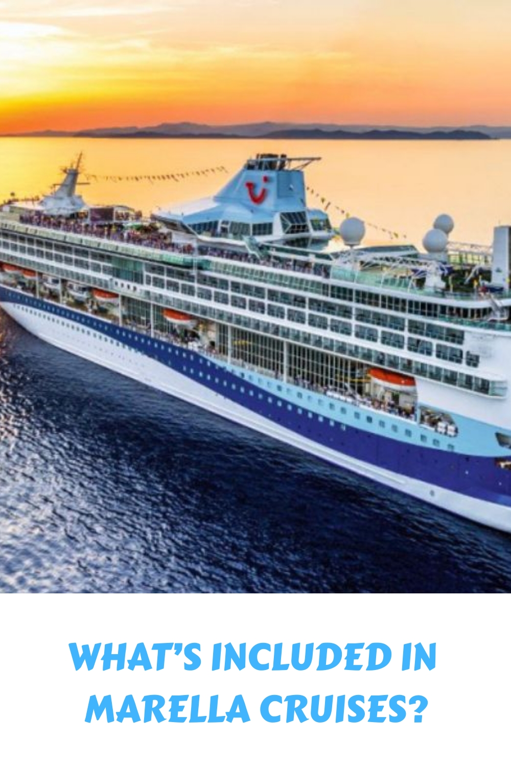¿Qué están incluidos en los cruceros Marella?