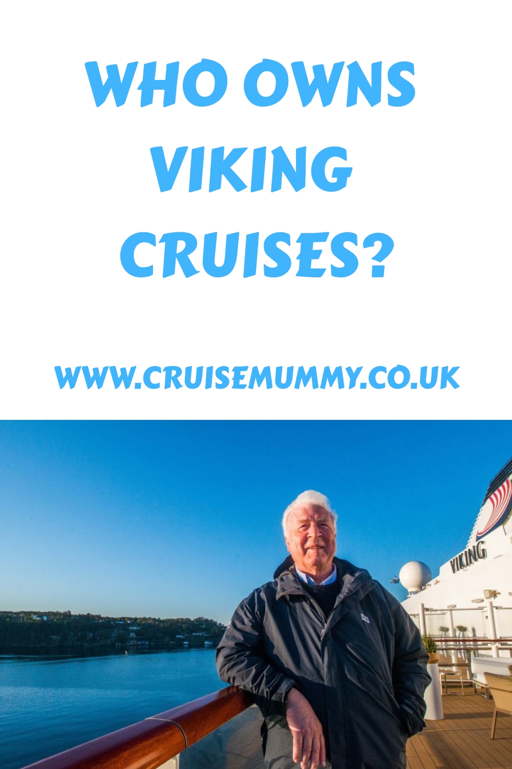 ¿Quién es el propietario de Viking Cruises?