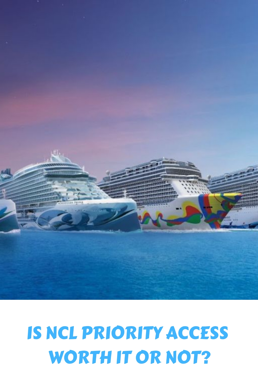 ¿Vale la pena o no el acceso prioritario a NCL?