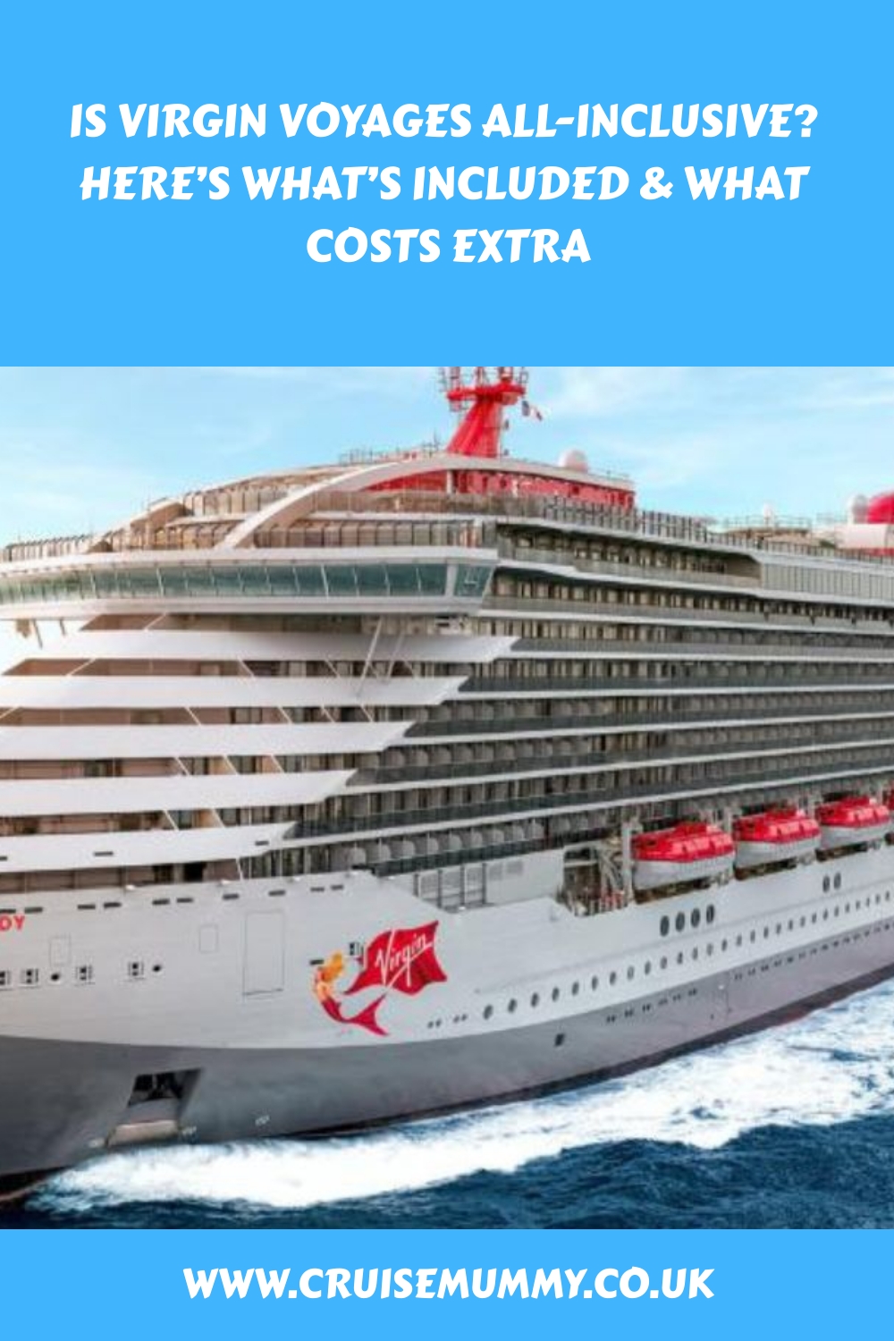 ¿Virgin Voyages tiene todo incluido? Aquí podrás saber qué está incluido en el precio y qué cuesta extra.